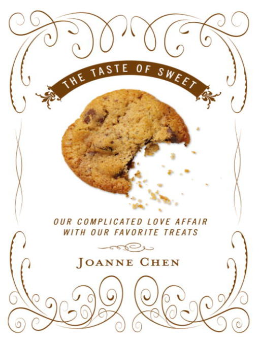 Title details for The Taste of Sweet by Joanne Chen - Available